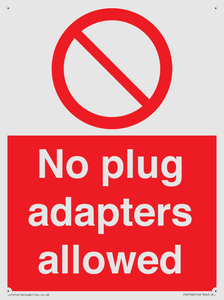 No plug adapters allowed Prohibition Sign
